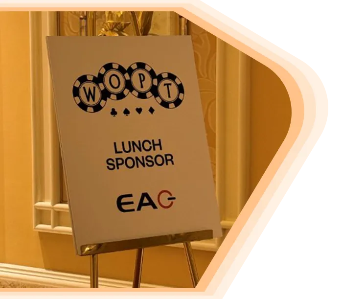 2025 World Oilman's Poker Tournament lunch sign sponsored by EAG